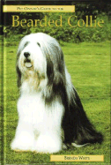 Pet Owner's Guide to the Bearded Collie - White, Brenda