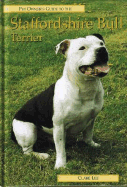 Pet Owner's Guide to the Staffordshire Bull Terrier
