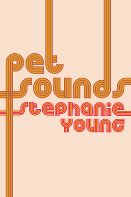 Pet Sounds - Young, Stephanie