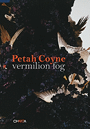 Petah Coyne: Vermilion Fog