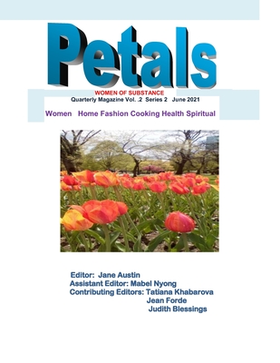 Petals Magazine Vol 2 Series 2: Women of Substance - Nyong, Mabel (Contributions by), and Khabarova, Tatiana (Contributions by), and Forde, Jean (Contributions by)