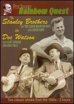 Pete Seeger's Rainbow Quest: The Stanley Brothers and Doc Watson - 