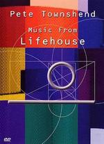 Pete Townshend: Music From Lifehouse - Hugo Currie; Toby Leslie