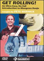 Pete Wernick: Get Rolling - An Ultra Easy No-Fail Intro to Bluegrass - 