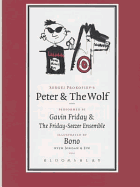 Peter and the Wolf: Performed by Gavin Friday and the Friday-Seezer Ensemble