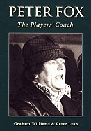 Peter Fox: The Players' Coach