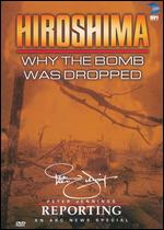 Peter Jennings Reporting: Hiroshima - Why the Bomb Was Dropped - 