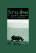 Peter Matthiessen: An Annotated Bibliography