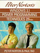 Peter Norton's Windows 3.1 Power Programming Techniques - Norton, Peter, and Yao, Paul