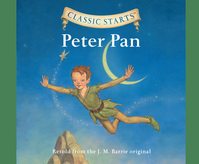 Peter Pan: Volume 8 - Barrie, J M, and Zamorsky, Tania, and Reynolds, Rebecca K (Narrator)