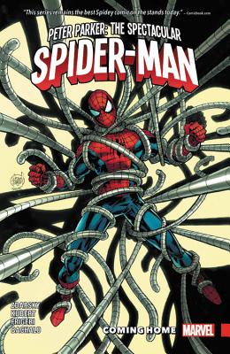 Peter Parker: The Spectacular Spider-Man Vol. 4: Coming Home - Zdarsky, Chip (Text by)