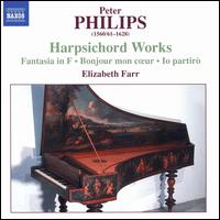 Peter Philips: Harpsichord Works - Elizabeth Farr (harpsichord)