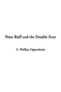 Peter Ruff and the Double Four