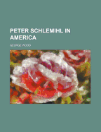 Peter Schlemihl in America