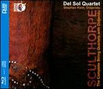 Peter Sculthorpe: The Complete String Quartets with Didjeridu