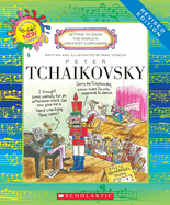 Peter Tchaikovsky (Revised Edition) (Getting to Know the World's Greatest Composers)