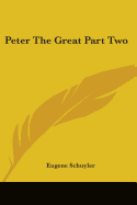 Peter the Great Part Two