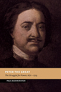 Peter the Great: The Struggle for Power, 1671-1725 - Bushkovitch, Paul