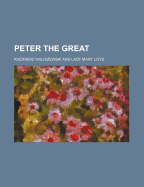 Peter the Great Volume 2