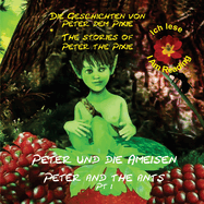 Peter the Pixie / Peter dem Pixie: Peter & the Ants Pt 1 - Ich lese / I Am Reading