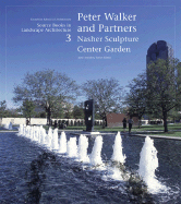 Peter Walker and Partners: Nasher Sculpture Center Garden: Source Books in Landscape Architecture