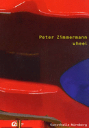 Peter Zimmermann: Wheel