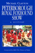 Peterborough Royal Foxhound Show: A History