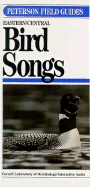 Peterson Field Guide to Eastern Bird Songs: Eastern/ Central