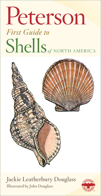 Peterson First Guide To Shells Of North America - Peterson, Roger Tory