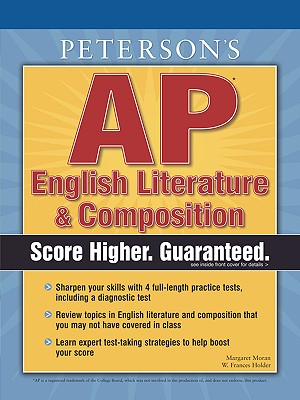 Peterson's AP English Literature & Composition - Moran, Margaret C, and Holder, W Frances