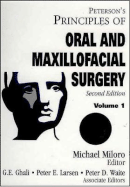 Peterson's Principles of Oral and Maxillofacial Surgery, 2 Vol. Set