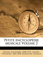 Petite Encyclop?die Musicale Volume 2