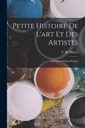 Petite histoire de l'art et des artistes: La peinture et les peintres