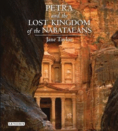Petra and the Lost Kingdom of the Nabataeans