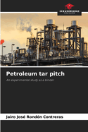 Petroleum tar pitch