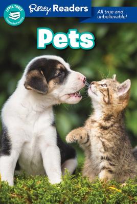 Pets - Believe It or Not!, Ripley's (Compiled by)