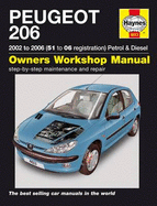 Peugeot 206 Petrol and Diesel Service and Repair Manual: 2002 to 2006
