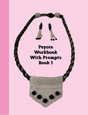 Peyote Workbook With Prompt Book 1: Peyote/Brick Stitch Graph And Wide Ruled Paper - Publishing, Gilded Penguin, and Marilyn, Grandma