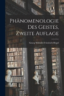 Phnomenologie des Geistes, Zweite Auflage