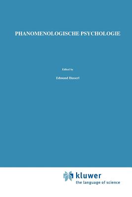 Phnomenologische Psychologie: Vorlesungen Sommersemester 1925 - Husserl, Edmund, and Biemel, W