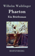Phaeton: Ein Briefroman