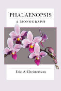Phalaenopsis: A Monograph