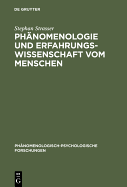 Phanomenologie Und Erfahrungswissenschaft Vom Menschen: Grundgedanken Zu Einem Neuen Ideal Der Wissenschaftlichkeit