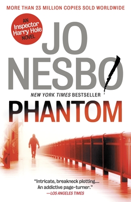 Phantom: A Harry Hole Novel (9) - Nesbo, Jo, and Bartlett, Don (Translated by)