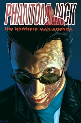 Phantom Jack: The Nowhere Man Agenda - San Giacomo, Michael