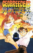 Phantom Patrol: They Work Hard for Their Money - Jackson, Laura, Prof. (Translated by), and Kobayashi, Yoko (Translated by)