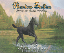 Phantom Stallion: Rain Dance Volume 12