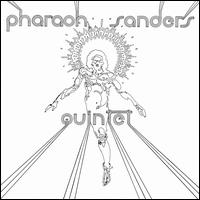 Pharaoh Sanders Quintet - Pharoah Sanders