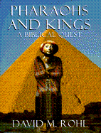 Pharaohs and Kings: A Biblical Quest