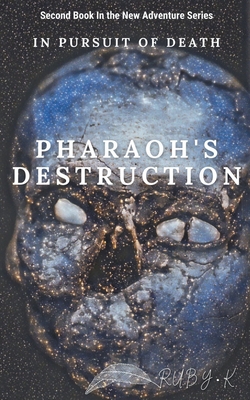 Pharaoh's Destruction - Gold, Ruby K